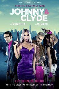 Poster for the movie "Johnny & Clyde"